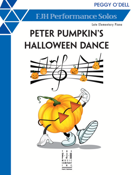 Peter Pumpkin's Halloween Dance by Peggy O'Dell - Piano Solo